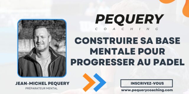 PEQUERY-COACHING-BASE-MENTALE-AU-PADEL.jpg